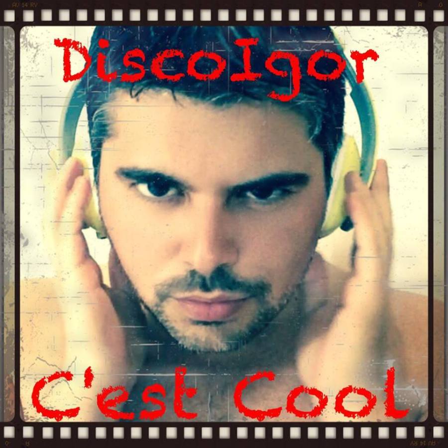 DISCOIGOR - C'EST COOL COVER  / COPERTINA UFFICIALE